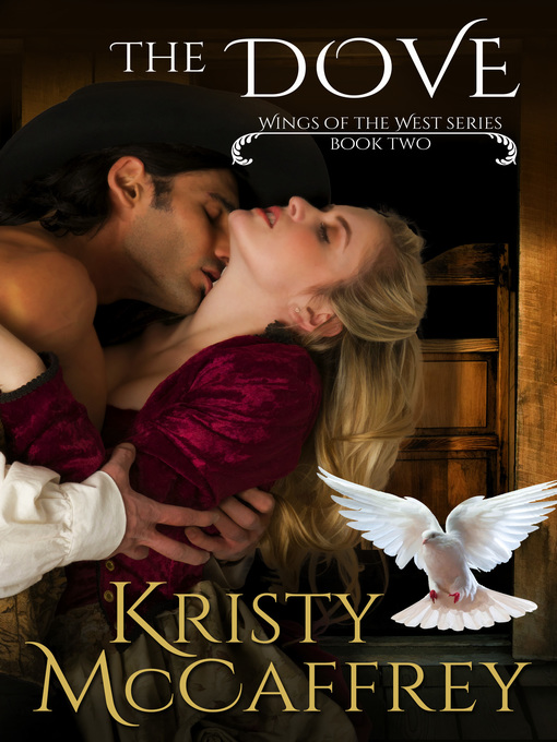 Title details for The Dove by Kristy McCaffrey - Available